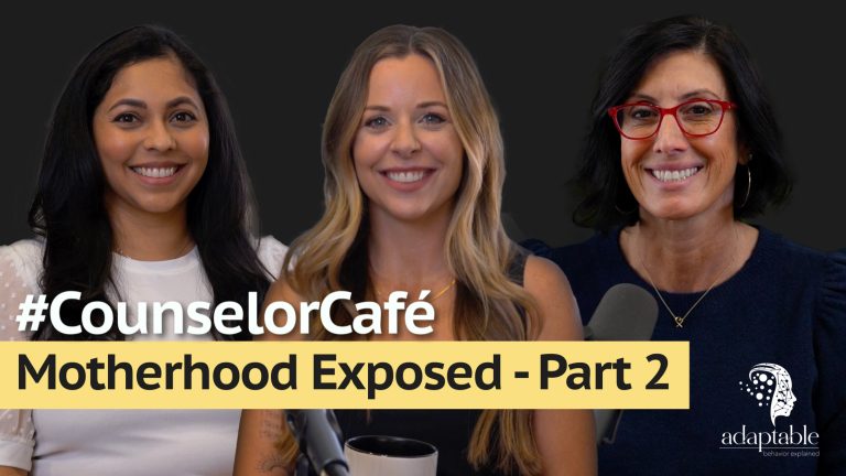 Counselor Café: Motherhood Exposed Part 2