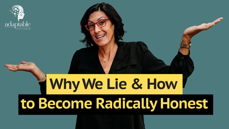 Why We Lie and How to Become Radically Honest